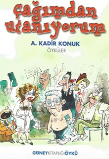 Çağımdan Utanıyorum
