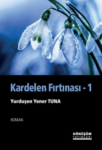 Kardelen Fırtınası Cilt I