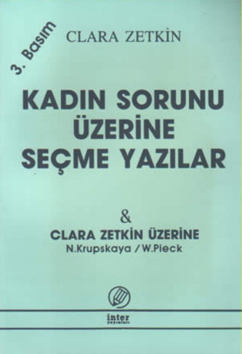 Kadın Sorunu Üzerine Seçme Yazılar