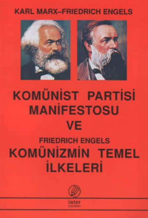 Komünist Parti Manifesto ve Komünizmin Temel İlkeleri