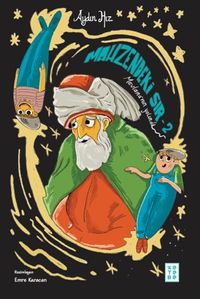 Mahzendeki Sır 2 / Mevlana'nın Yolunda