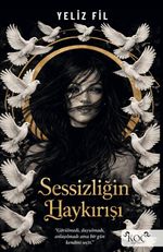 Sessizliğin Haykırışı