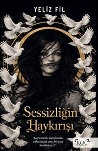 Sessizliğin Haykırışı