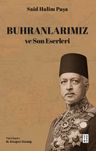 Buhranlarımız ve Son Eserleri