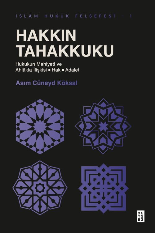 Hakkın Tahakkuku & Hukukun Mahiyeti ve Ahlakla İlişkisi: Hak - Adalet
