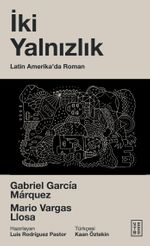 İki Yalnızlık & Latin Amerika'da Roman