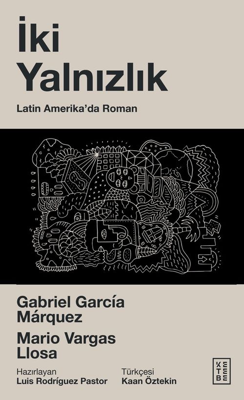 İki Yalnızlık & Latin Amerika'da Roman