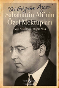 İki Gözüm Ayşe (Karton Kapak) & Sabahattin Ali'nin Özel Mektupları