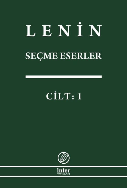 Seçme Eserler (1. Cilt) / Lenin