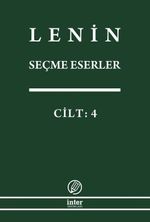 Seçme Eserler (4. Cilt) / Lenin