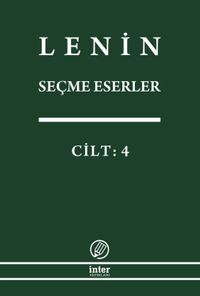Seçme Eserler (4. Cilt) / Lenin