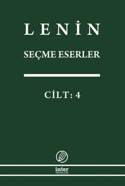 Seçme Eserler (4. Cilt) / Lenin