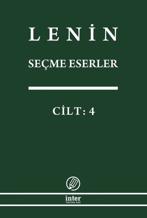 Seçme Eserler (4. Cilt) / Lenin