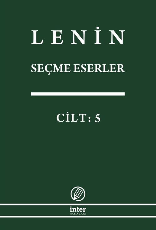 Seçme Eserler (5. Cilt) / Lenin