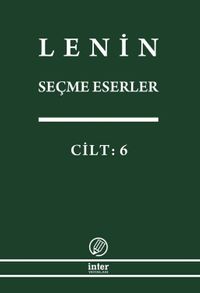 Seçme Eserler (6. Cilt) / Lenin
