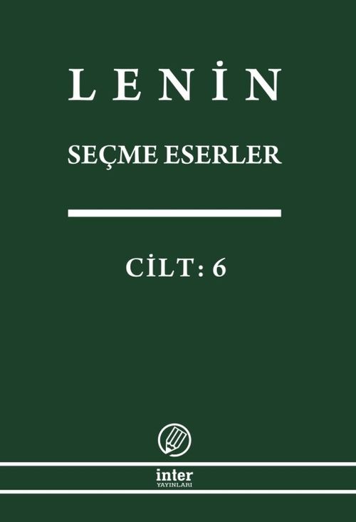 Seçme Eserler (6. Cilt) / Lenin