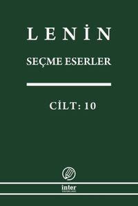 Seçme Eserler (10. Cilt) / Lenin