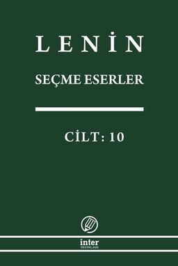 Seçme Eserler (10. Cilt) / Lenin