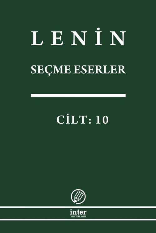 Seçme Eserler (10. Cilt) / Lenin