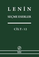 Seçme Eserler (12. Cilt) / Lenin