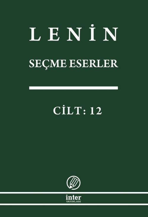 Seçme Eserler (12. Cilt) / Lenin