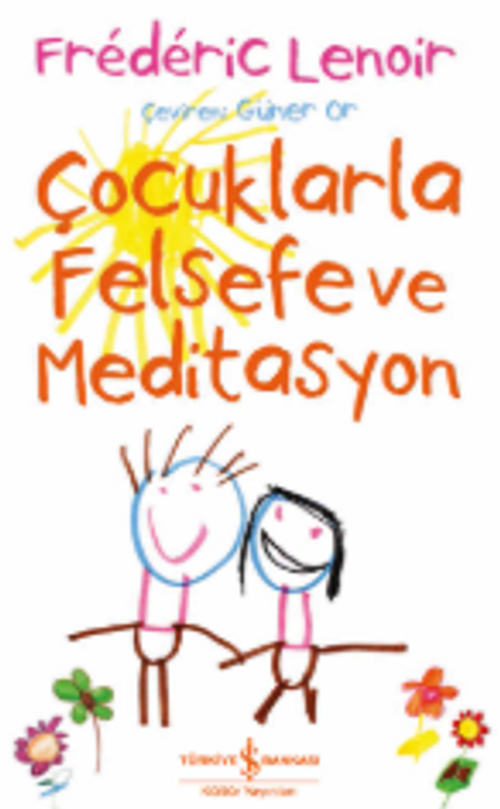 Çocuklarla Felsefe ve Meditasyon