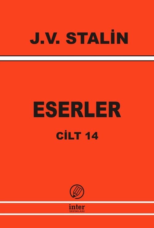 Eserler 14 Stalin Şubat 1934-Nisan 1945