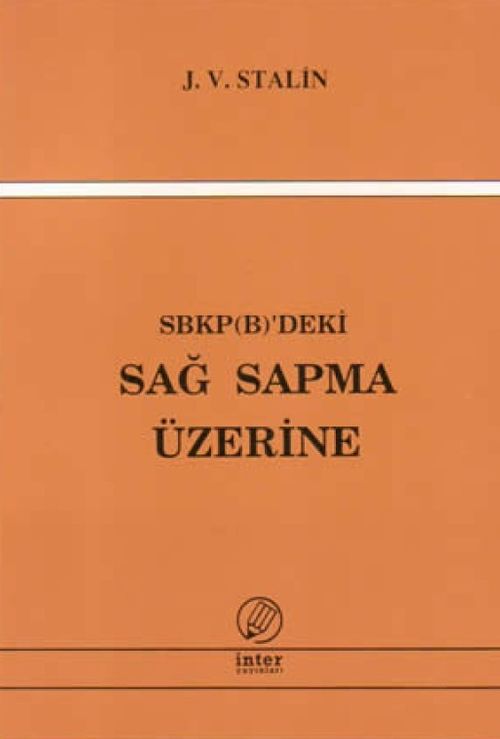 SBKP (B)'deki Sağ Sapma Üzerine