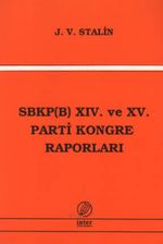 SBKP (B) XIV ve XV. Parti Kongre Raporları