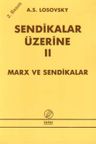 Sendikalar Üzerine II