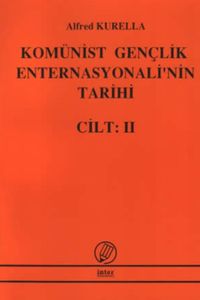 Komünist Gençlik Enternasyonelinin Tarihi Cilt 2
