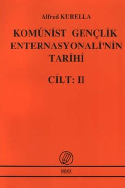 Komünist Gençlik Enternasyonelinin Tarihi Cilt 2