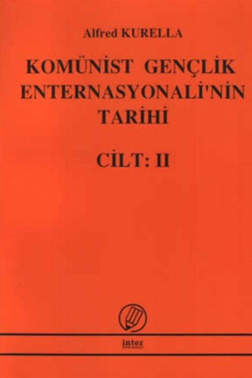 Komünist Gençlik Enternasyonelinin Tarihi Cilt 2