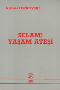 Selam Yaşam Ateşi