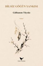 Dilsiz Göğün Yankısı
