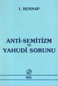 Anti-Semitizm ve Yahudi Sorunu