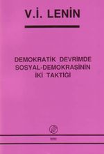 Demokratik Devrimde Sosyal-Demokrasinin İki Taktiği