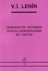 Demokratik Devrimde Sosyal-Demokrasinin İki Taktiği