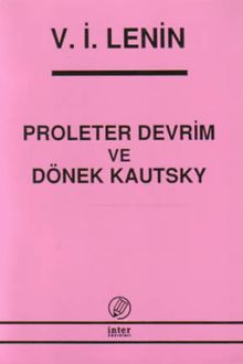 Proleter Devrim ve Dönek Kautsky