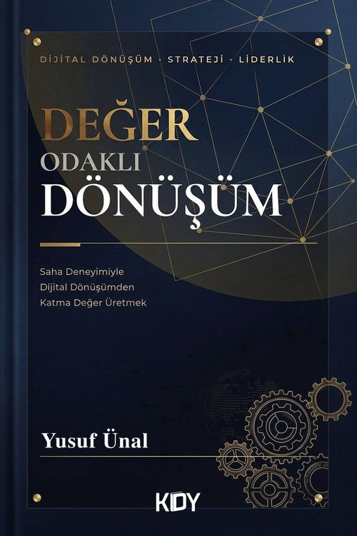 Değer Odaklı Dönüşüm