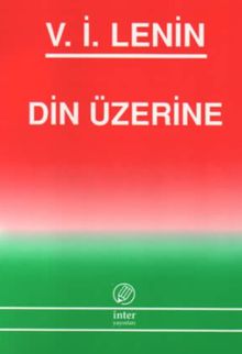 Din Üzerine / Vladimir İlyiç Lenin