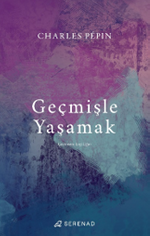 Geçmişle Yaşamak