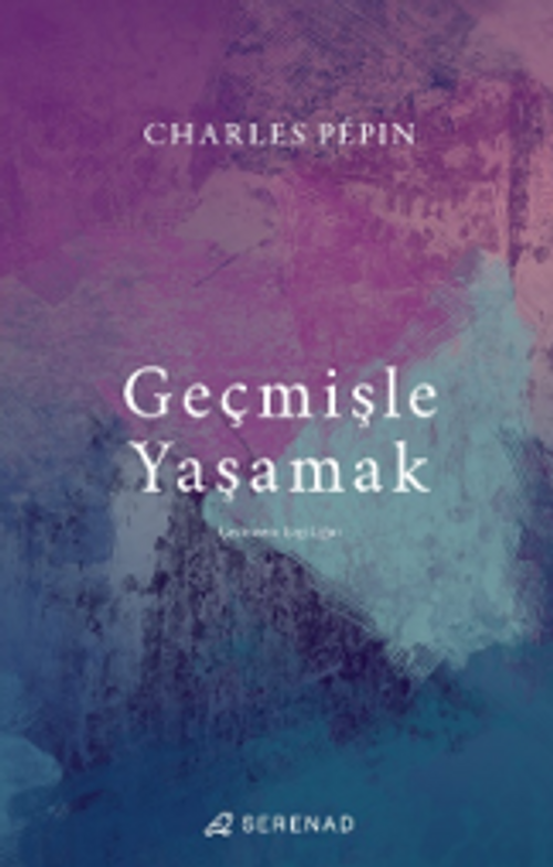Geçmişle Yaşamak