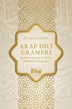Arap Dili Grameri Sarf (Morfoloji) ve Nahiv (Sözdizimi Sentaks)