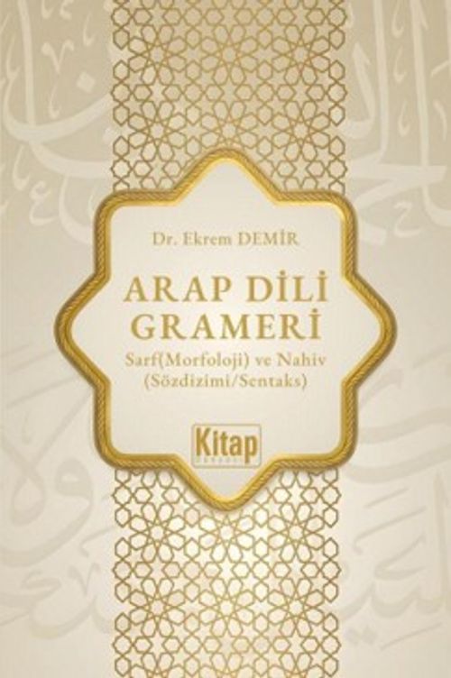 Arap Dili Grameri Sarf (Morfoloji) ve Nahiv (Sözdizimi Sentaks)