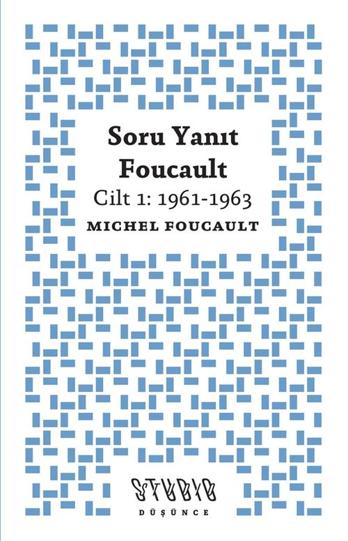 Soru Yanıt Foucault Cilt 1 1961-1963