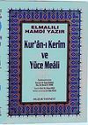 K&uuml;&ccedil;&uuml;k Boy Kur'an-ı Kerim ve Y&uuml;ce Meali (Şamua-Ciltli) Bilgisayar Hatlı Meal / 2 renk