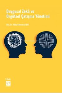 Duygusal Zeka ve Örgütsel Çatışma Yönetimi