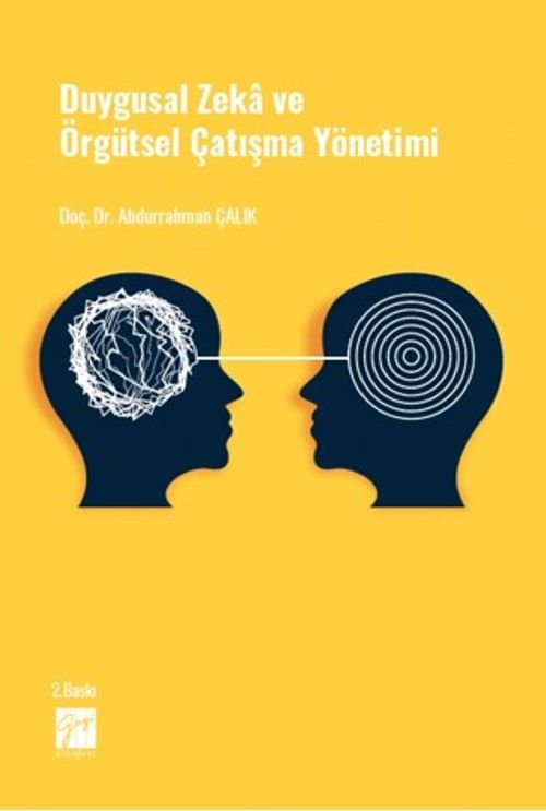 Duygusal Zeka ve Örgütsel Çatışma Yönetimi