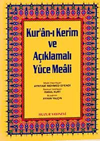 Orta Boy Kur'an-ı Kerim ve Açıklmalı Yüce Meali (Şamua-Ciltli) / Hafız Osman Hatlı Üçlü Meal / 2 renk